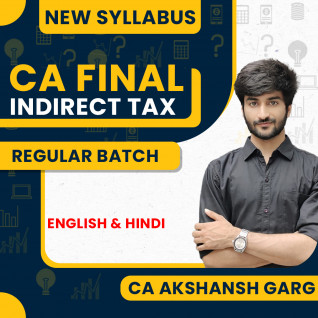 CA Final Indirect Tax Regular Course By CA Akshansh Garg: Google Drive 
