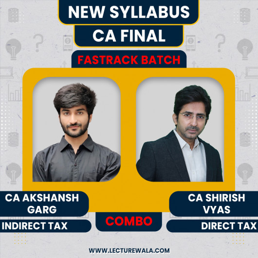 CA Shirish Vyas DT & CA Akshansh Garg IDT Combo Fastrack Online Classes For CA Final: Google Drive / Pendrive Classes CA Shirish Vyas DT & CA Akshansh Garg IDT Combo Fastrack Online Classes For CA Final: Google Drive / Pendrive Classes