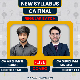 CA Shubham Singhal DT &amp; CA Akshansh Garg IDT Combo Regular Batch For CA Final