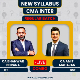 CA Bhanwar Borana Direct Tax &amp; CA Amit Mahajan Indirect Tax (GST) Regular Batch For CMA Inter