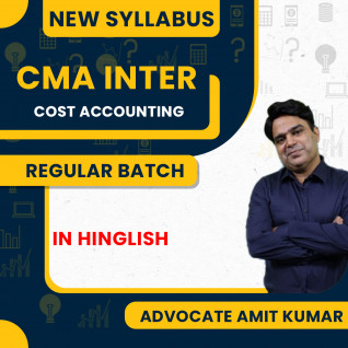 Advocate Amit Kumar Cost Accounting Regular Classes For CMA Inter Online Classes