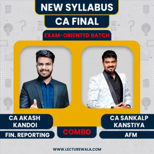 CA Aakash Kandoi FR & CA Sankalp Kanstiya AFM Exam Oriented Combo Classes For CA Final