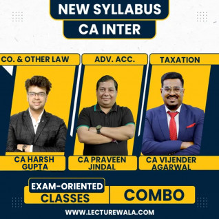 CA Harsh Gupta & CA Praveen Jindal & CA Vijender Agarwal Group-1 Combo Fastrack Batch For CA Inter: Online Classes