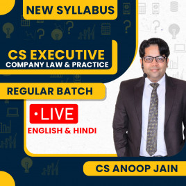 CS Anoop Jain Company Law &amp; Practice New Syllabus Regular Live Classes For CS Executive: Online / Offline Classes.