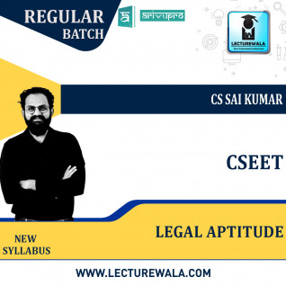 CSEET Legal Aptitude Regular Course New Syllabus : Video Lecture + Study Material By CS Sai Kumar (For Nov. 2021 & Jan 2022 )