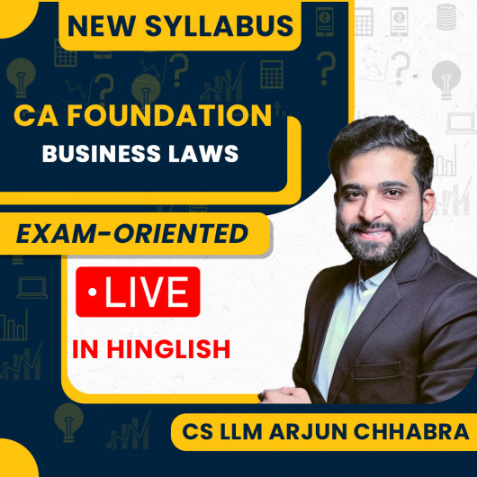 CA Foundation Business Law Exam-oriented Live Batch By CA Arjun Chhabra 