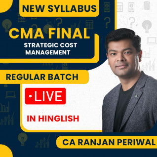 CA Ranjan Periwal Strategic Cost Management ( SCM ) Regular Online Classes For CMA Final : Online Classes