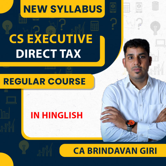 CS Executive New Syllabus DT Regular Course By CA Brindavan Giri: Pen drive / Google drive.