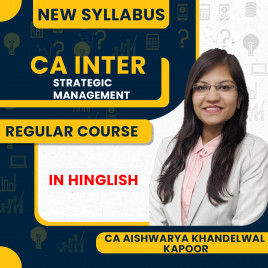 CA Aishwarya Khandelwal Kapoor Strategic Management (SM) Regular Online Classes For CA Inter 