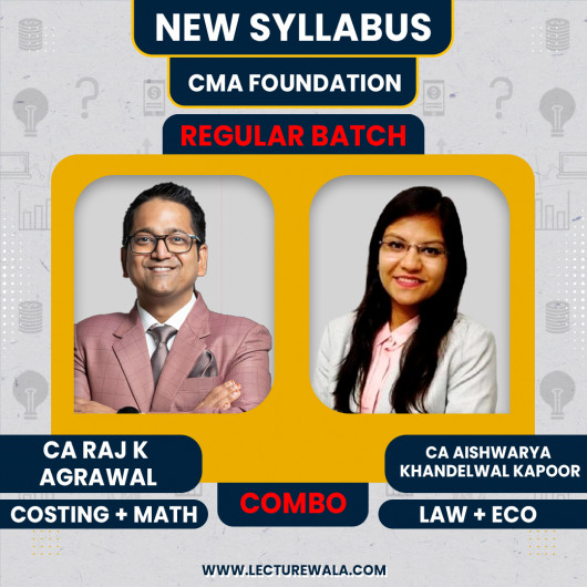 CA Raj K Agrawal, CA Aishwarya Khandelwal Kapoor, Janhavi Gadodia All Subjects Regular Course for CMA Foundation New Syllabus CA Raj K Agrawal, CA Aishwarya Khandelwal Kapoor, Janhavi Gadodia All Subjects Regular Course for CMA Foundation New Syllabus