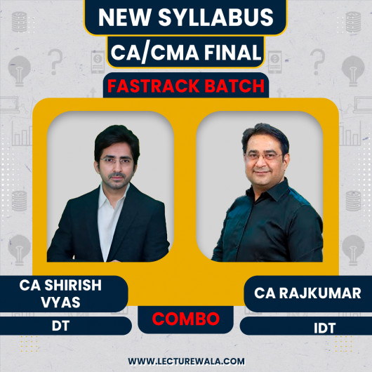 CA Shirish Vyas DT & CA Rajkumar IDT Combo Fastrack Online Classes For CA/CMA Final : Google Drive & Pen Drive Classes.