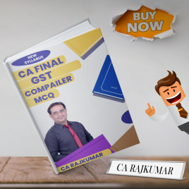 CA Raj Kumar GST Question Bank &amp; Mcq for CA Final : Study Material
