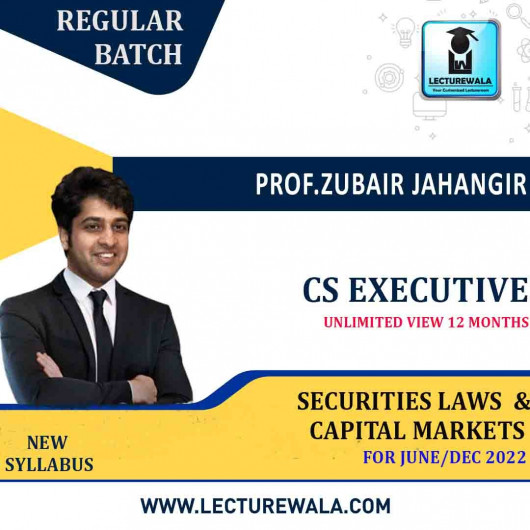CS Executive Securities Laws & Capital Markets New Syllabus Regular Course By Prof Zubair Jahangir: Online Classes. CS Executive Securities Laws & Capital Markets New Syllabus Regular Course By Prof Zubair Jahangir: Online Classes.