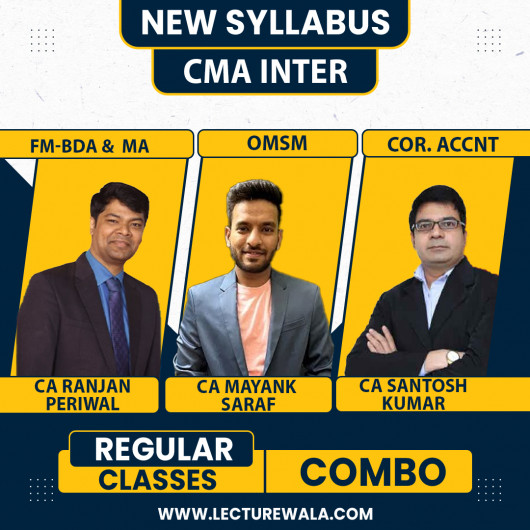 Ranjan Periwal Classes OMSM, Cor. Accnt & FM-BDA, MA COMBO Regular Batch For CMA Inter Ranjan Periwal Classes OMSM, Cor. Accnt & FM-BDA, MA COMBO Regular Batch For CMA Inter