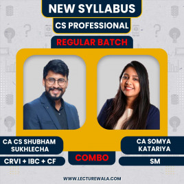 CA CS Shubham Sukhlecha CRVI + IBC + CF &amp; CA Somya Katariya SM Regular Classes For CS Professional Module 2 : Online Classes