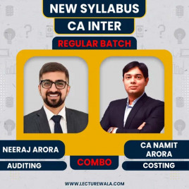 CA Namit Arora &amp; Neeraj Arora (Cost + Audit ) Regular Classes For CA Inter 