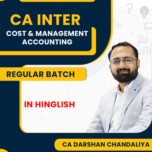 CA Darshan Chandaliya Cost and Management Accounting Regular Online Classes For CA Inter CA Darshan Chandaliya Cost and Management Accounting Regular Online Classes For CA Inter