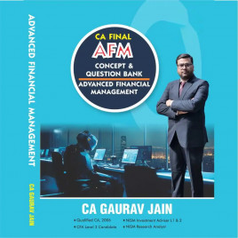 CA Final AFM Concept &amp; Question Bank New Syllabus Book (Black &amp; White) : BY CA Gaurav Jain