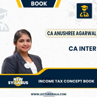 CA Inter - Income Tax - Checkmate Concept Book - May 2026 exam onwards By CA Anushree Agarwal