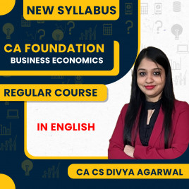 CA/CS Divya Agarwal Business Economics Online Regular Classes For CA Foundation