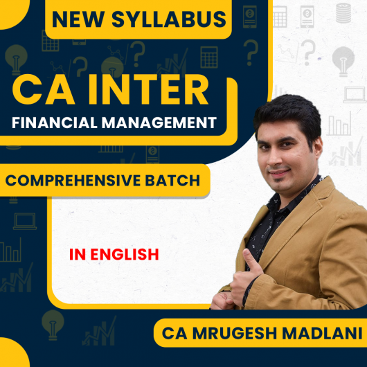 CA Mrugesh Madlani FM Comprehensive Batch For CA Inter CA Mrugesh Madlani FM Comprehensive Batch For CA Inter