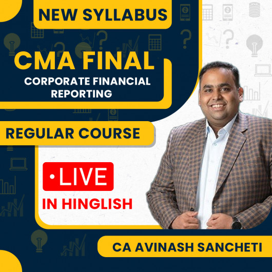 CA Avinash Sancheti Corporate Financial Reporting For CMA Final