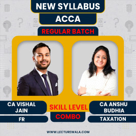 CA Vishal Jain Financial Reporting (FR) &amp; CA Anshu Budhia Taxation ( TX ) Regular Combo Classes For ACCA