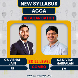 CA Vishal Jain Financial Reporting (FR) &amp; CA Divesh Harpalani Financial Management Regular Combo Classes For ACCA 2026 Exam