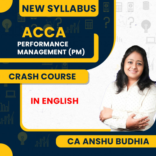 CA Anshu Budhia Performance Management (PM) Crash Couse March 2026 By ACCA Skill Level