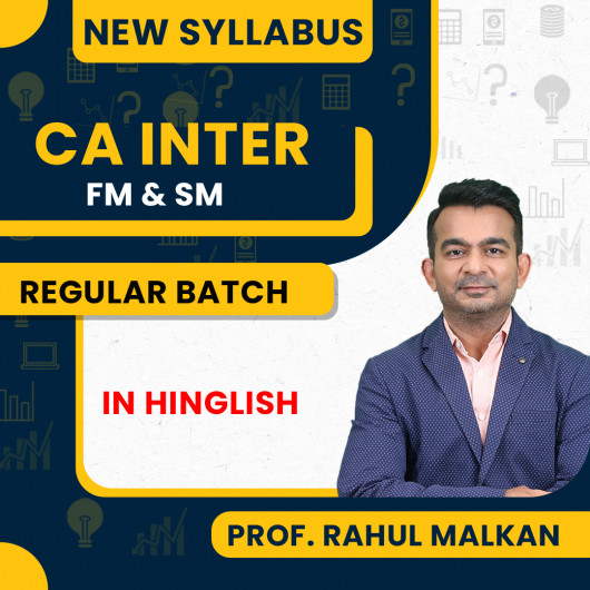 Prof Rahul Malkan Group - 2 Financial Management and Strategic Management Regular Online Classes For CA Inter