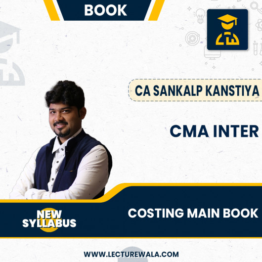 CMA Inter COST Main Book CA Sankalp Kanstiya : Study Material