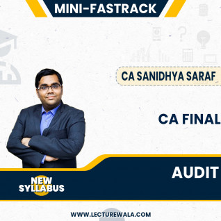 CA Final Audit Fastrack Mini Batch by CA Sanidhya Saraf for May 24 & Nov 24: Google Drive.