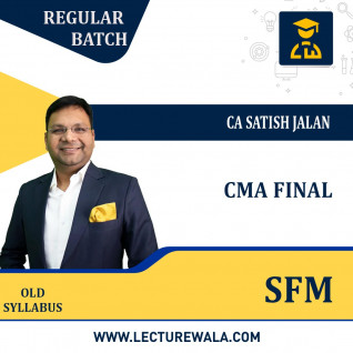 CMA Final SFM (Inc. BV) Regular Course By CA Satish Jalan: Google Drive.
