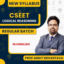 PROF. Ankit Srivastava Paper 2B – Logical Reasoning Regular online course for CSEET 