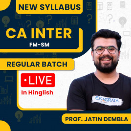 Prof. Jatin Dembla Financial Management &amp; Strategic Management Live Regular Batch For CA Inter 