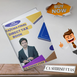 CA Shirish Vyas Direct Tax Original Notes &amp; Practice Manual Book Set For CA / CMA Final: Study material