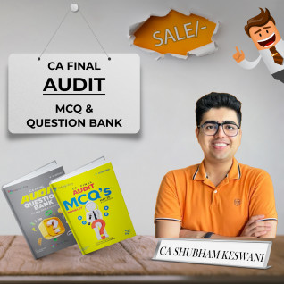 CA Final Audit Question Bank With MCQ (New Scheme) By CA Shubham Keswani Applicable For May 2026