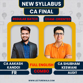 CA Final FR (Regular Batch) &amp; Audit (Exam-Oriented Batch) In Full English By CA Akash Kandoi &amp; CA Shubham Keswani