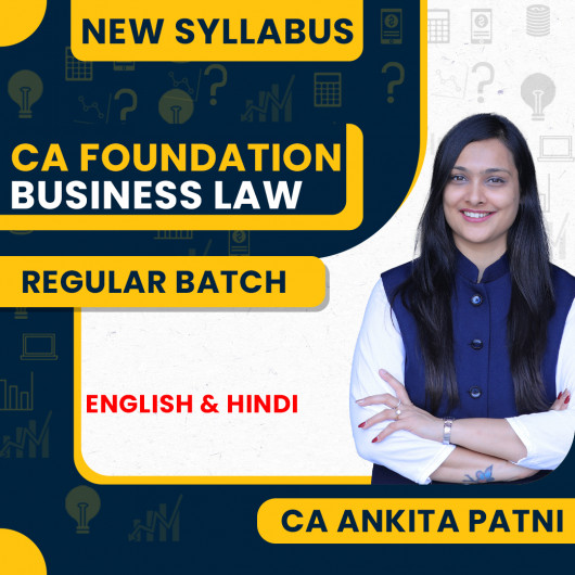 CA Ankita Patni Business Law Regular Online Classes For CA Foundation