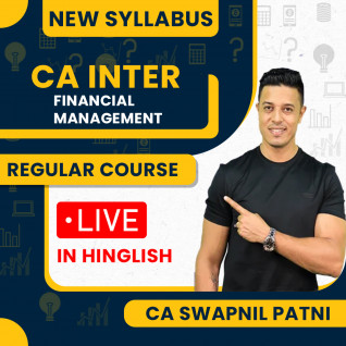 CA Swapnil Patni Financial Management (FM) Regular Online Classes For CA Inter : Live Classes