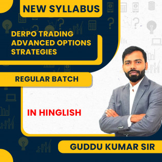 DERPO TRADING - Advanced Options Strategies By Guddu Kumar Sir : Online Classes