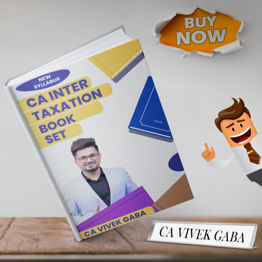 CA INTER NEW SYLLABUS BOOKS TAXATION By CA Vivek Gaba