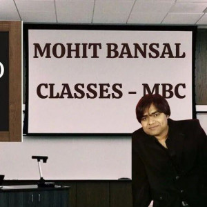 MOHIT BANSAL CLASSES
