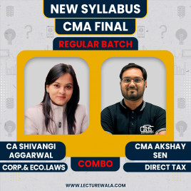 CA Shivangi Agrawal LAW &amp; CA Akshay Sen Direct Tax Combo Regular Online Classes For CMA Final